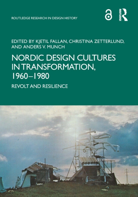 Book cover of: Nordic Design Cultures in Transformation, 1960–1980. By: Kjetil Fallan