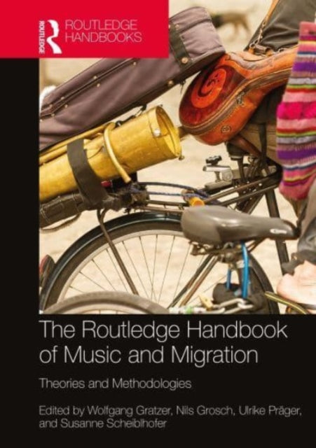 Book cover of: Routledge Handbook of Music and Migration. By: Wolfgang Gratzer