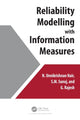 Book cover of: Reliability Modelling with Information Measures. By: S. M. Sunoj
