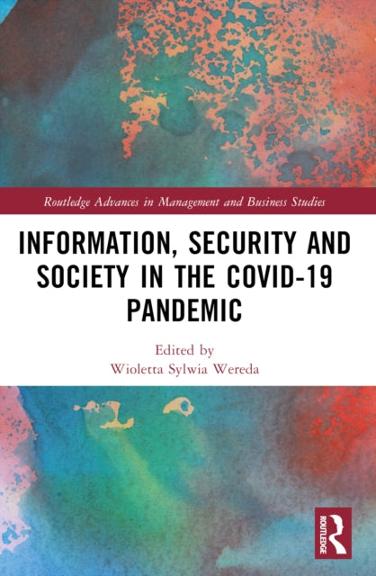 Book cover of: Information, Security and Society in the COVID-19 Pandemic. By: Natalia Moch