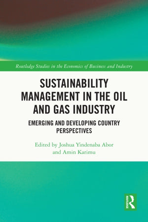 Sustainability Management in the Oil and Gas Industry