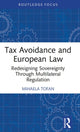 Book cover of: Tax Avoidance and European Law. By: Mihaela Tofan