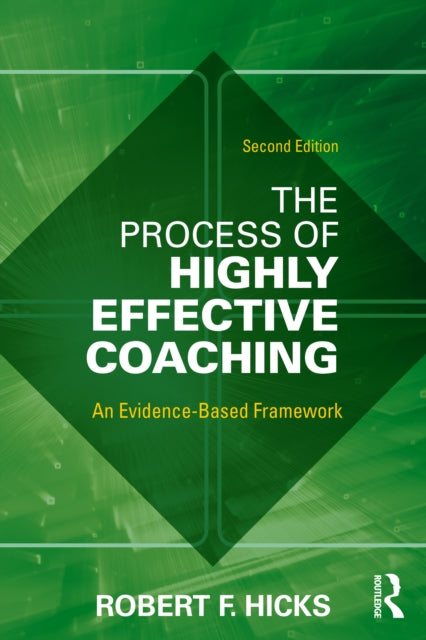 Book cover of: Process of Highly Effective Coaching. By: Robert F. Hicks