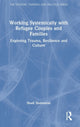 Book cover of: Working Systemically with Refugee Couples and Families. By: Shadi Shahnavaz