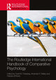 Book cover of: Routledge International Handbook of Comparative Psychology. By: Todd M. Freeberg