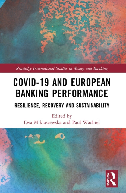 Book cover of: COVID-19 and European Banking Performance