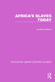 Book cover of: Africa's Slaves Today. By: Jonathan Derrick