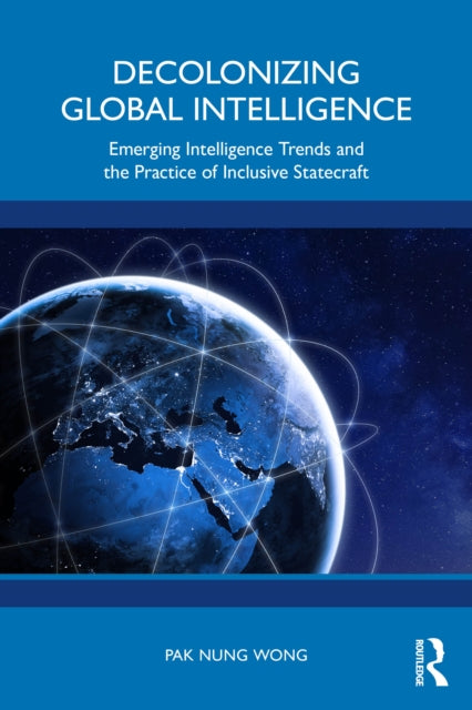 Book cover of: Decolonizing Global Intelligence