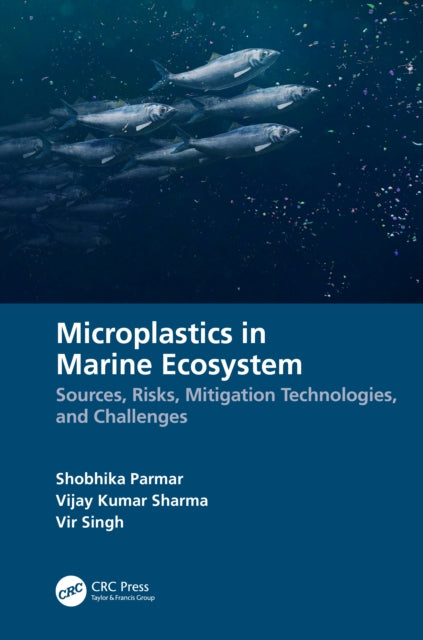 Book cover of: Microplastics in Marine Ecosystem. By: Shobhika Parmar