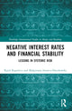 Book cover of: Negative Interest Rates and Financial Stability. By: Karol Rogowicz