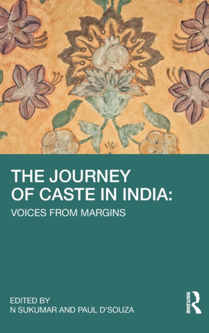 The Journey of Caste in India