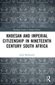 Book cover of: Khoesan and Imperial Citizenship in Nineteenth Century South Africa. By: Jared McDonald