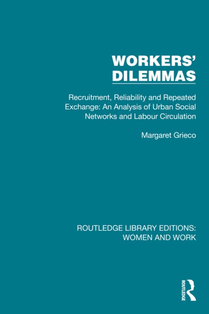 Book cover of: Workers' Dilemmas. By: Margaret Grieco