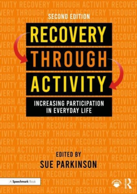 Book cover of: Recovery Through Activity. By: Sue Parkinson