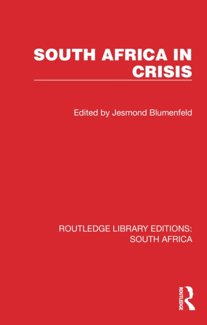 Book cover of: South Africa in Crisis. By: Jesmond Blumenfeld