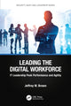 Book cover of: Leading the Digital Workforce. By: Jeffrey W. Brown