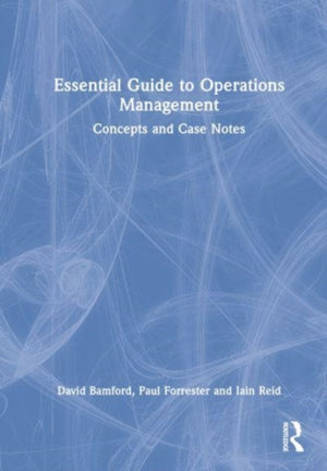 Essential Guide to Operations Management