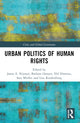 Book cover of: Urban Politics of Human Rights. By: Janne E. Nijman