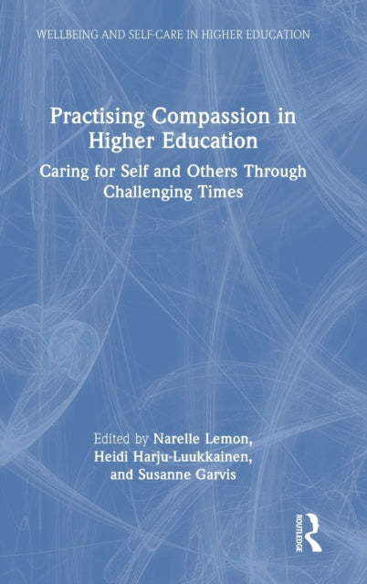 Book cover of: Practising Compassion in Higher Education. By: Narelle Lemon