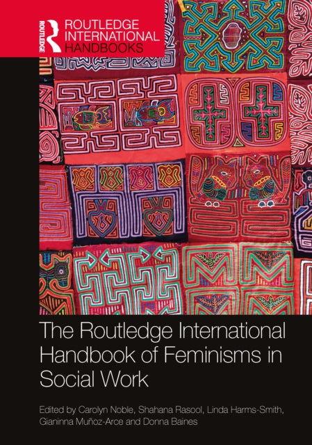 Book cover of: Routledge International Handbook of Feminisms in Social Work