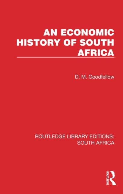 Book cover of: Economic History of South Africa. By: D. M. Goodfellow