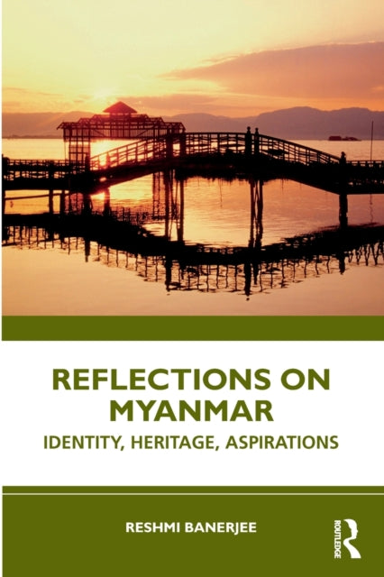 Book cover of: Reflections on Myanmar. By: Reshmi Banerjee