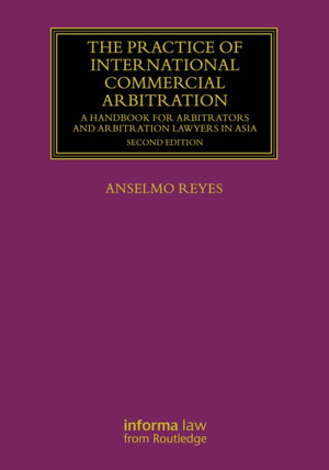 The Practice of International Commercial Arbitration