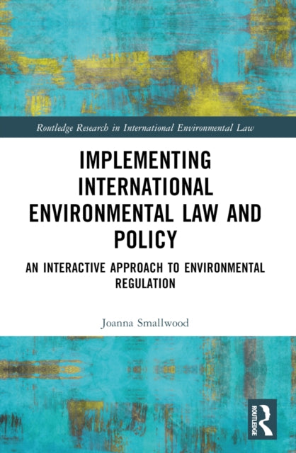 Book cover of: Implementing International Environmental Law and Policy