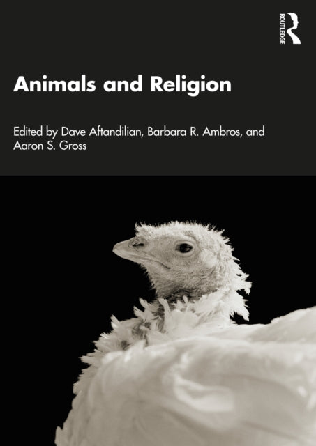 Book cover of: Animals and Religion. By: Dave Aftandilian