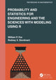 Book cover of: Probability and Statistics for Engineering and the Sciences with Modeling using R. By: Rodney X. Sturdivant
