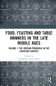 Book cover of: Food, Feasting and Table Manners in the Late Middle Ages. By: Guillermo Alvar Nuño