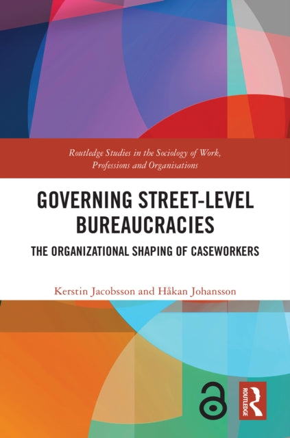 Book cover of: Governing Street-Level Bureaucracies. By: Kerstin Jacobsson
