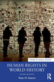 Book cover of: Human Rights in World History. By: Peter N. Stearns