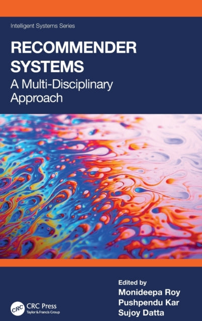 Book cover of: Recommender Systems. By: Monideepa Roy