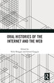 Book cover of: Oral Histories of the Internet and the Web. By: Niels Brügger
