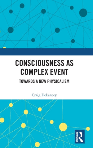 Consciousness as Complex Event