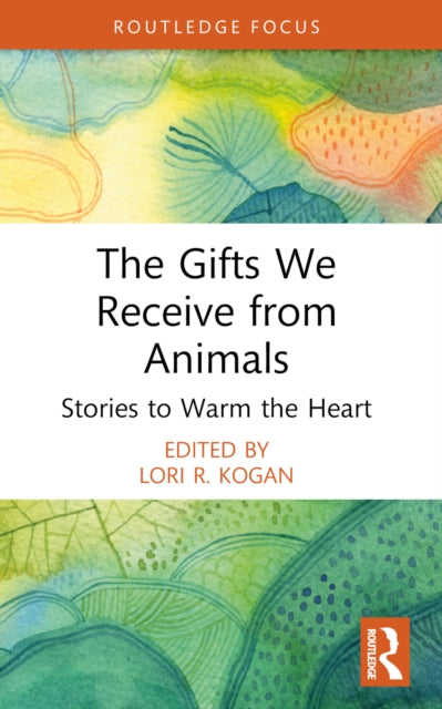 Book cover of: Gifts We Receive from Animals