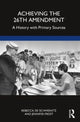 Book cover of: Achieving the 26th Amendment. By: Rebecca De Schweinitz
