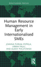 Book cover of: Human Resource Management in Early Internationalised SMEs. By: Joanna Purgal-Popiela
