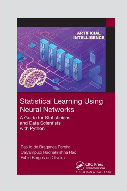 Book cover of: Statistical Learning Using Neural Networks. By: Basilio de Bragança Pereira
