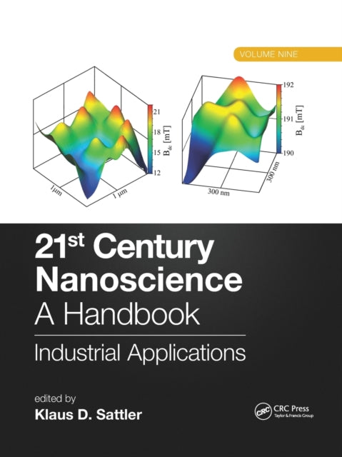 Book cover of: 21st Century Nanoscience – A Handbook. By: Klaus D. Sattler