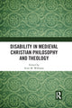 Book cover of: Disability in Medieval Christian Philosophy and Theology. By: Scott M. Williams