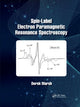 Book cover of: Spin-Label Electron Paramagnetic Resonance Spectroscopy. By: Derek Marsh