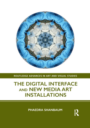 The Digital Interface and New Media Art Installations