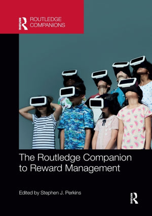 Routledge Companion to Reward Management