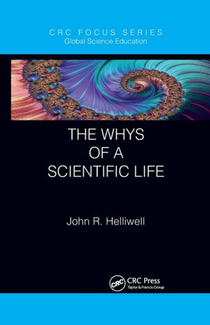 Whys of a Scientific Life