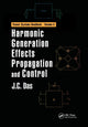Book cover of: Harmonic Generation Effects Propagation and Control. By: J. C. Das