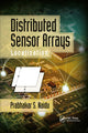 Book cover of: Distributed Sensor Arrays. By: Prabhakar S. Naidu