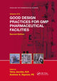 Book cover of: Good Design Practices for GMP Pharmaceutical Facilities. By: Terry Jacobs