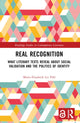 Book cover of: Real Recognition. By: Marie-Elisabeth Lei Pihl